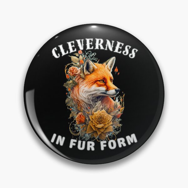 Item preview, Cleverness In Fur Form. fox quote designed and sold by FoxVibes.