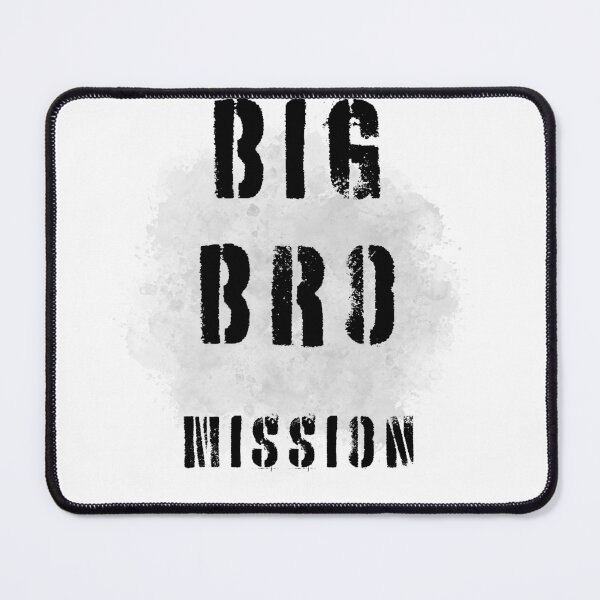 Item preview, BIG BRO MISSION designed and sold by IssaraStudio.