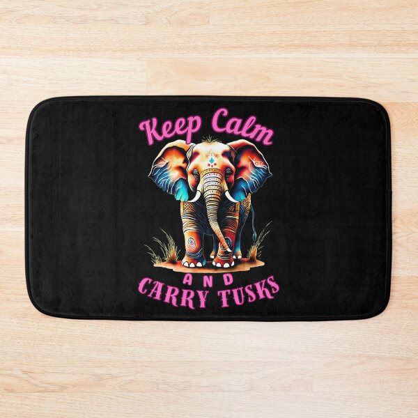Item preview, Keep Calm And Carry Tusks. elephant saying designed and sold by ElephantVibes.