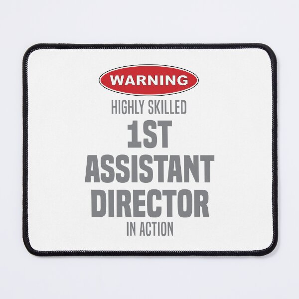 Item preview, Highly Skilled 1st Assistant Director in Action designed and sold by NermilioDesigns.