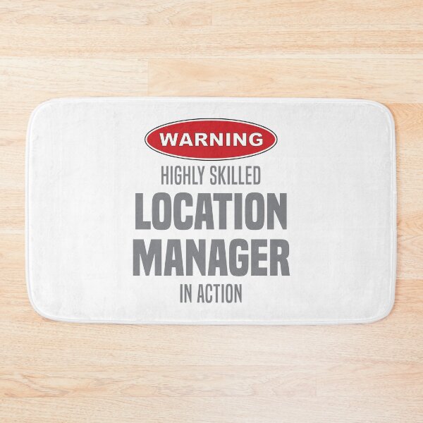 Item preview, Highly Skilled Location Manager in Action designed and sold by NermilioDesigns.