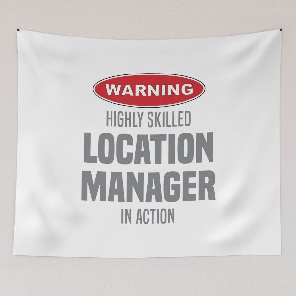 Item preview, Highly Skilled Location Manager in Action designed and sold by NermilioDesigns.