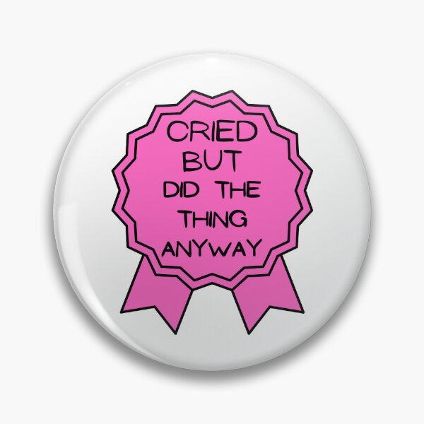 Item preview, Did The Thing Anyway designed and sold by DashBliss.