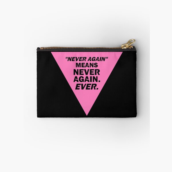 Item preview, Never Again Means Never Again (Pink Triangle) - alt version designed and sold by dysperdis.