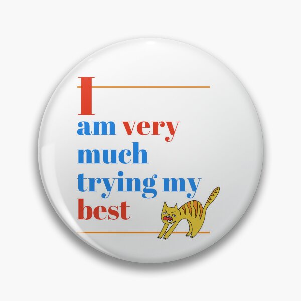 Item preview, I am very much trying my best designed and sold by teaandcraft.
