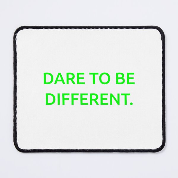 Item preview, Dare to be different. designed and sold by IMCDT.