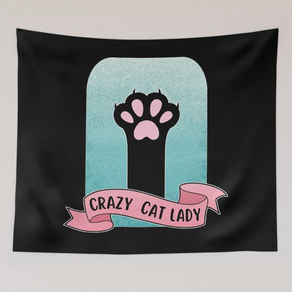 Item preview, Crazy Cat Lady | Cat Paw  designed and sold by ObsidianDaz.