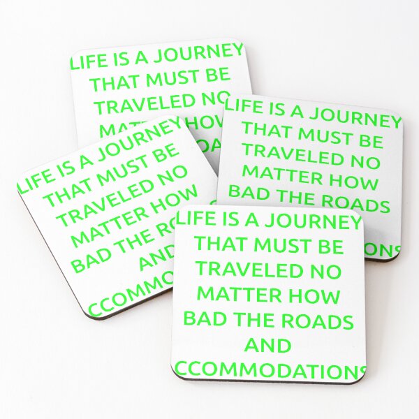 Item preview, Life is a journey that must be traveled no matter how bad the roads and accommodations. designed and sold by IMCDT.