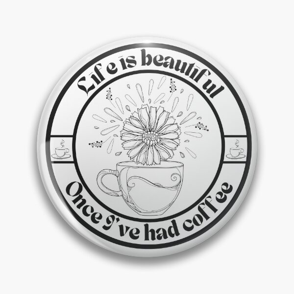 Item preview, Life is beautiful once I've had coffee designed and sold by PellSilversmith.