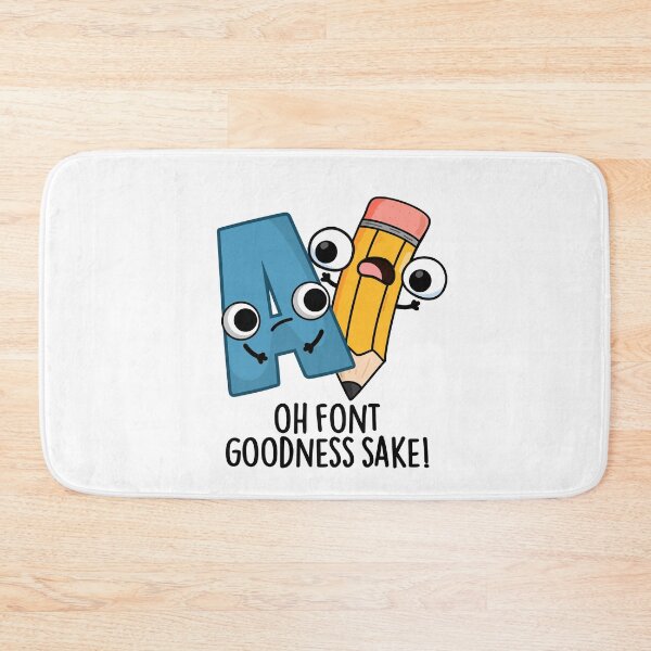 Item preview, Oh Font Goodness Sake Funny Type Puns designed and sold by punnybone.
