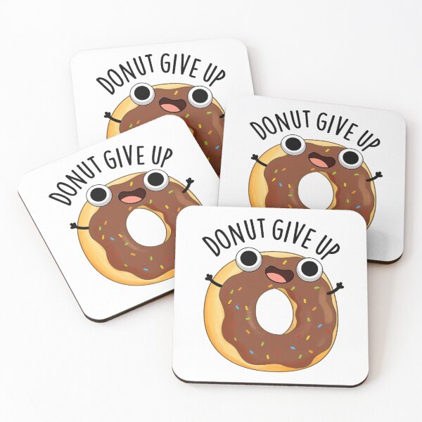 Item preview, Donut Give Up Funny Food Puns  designed and sold by punnybone.