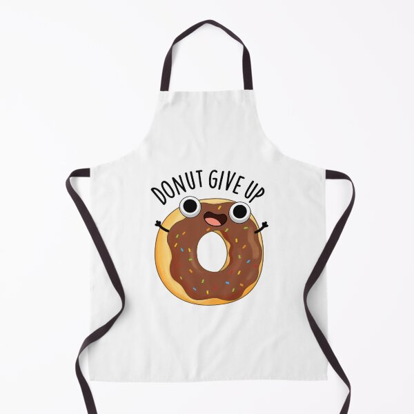 Item preview, Donut Give Up Funny Food Puns  designed and sold by punnybone.