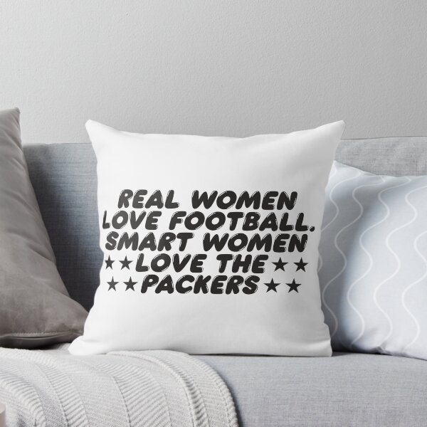 Item preview, REAL WOMEN LOVE FOOTBALL SMART WOMEN LOVE THE PACKERS designed and sold by TonySpencer.