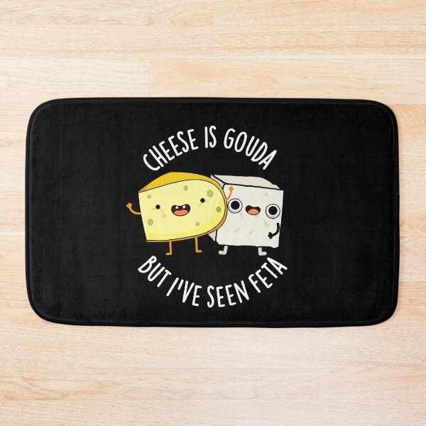 Item preview, Cheese Is Gouda But I've Seen Feta Funny Food Puns (Dark BG) designed and sold by punnybone.