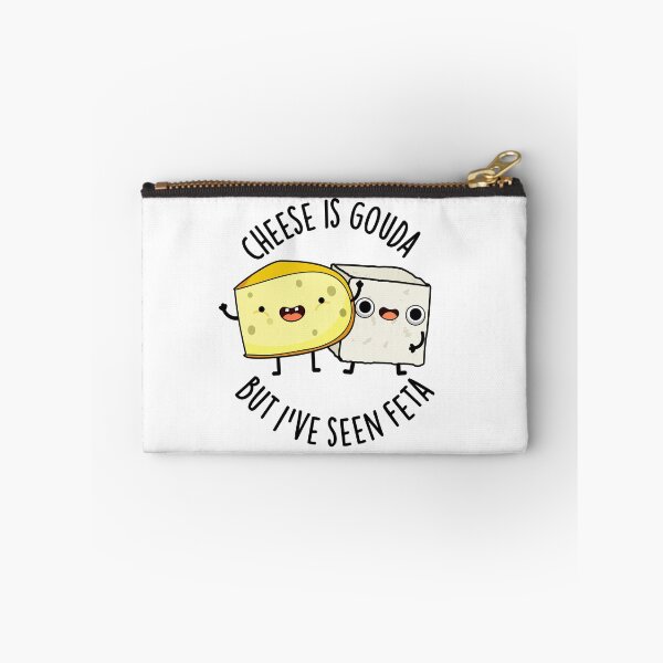Item preview, Cheese Is Gouda But I've Seen Feta Funny Food Puns designed and sold by punnybone.