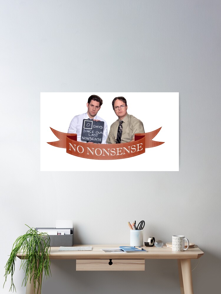 No nonsense jim and deals dwight