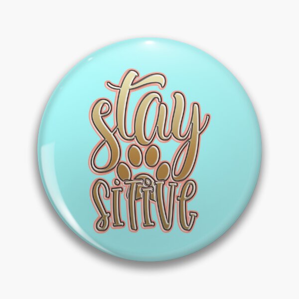 Item preview, Stay Pawsitive #2 designed and sold by creativerooney.