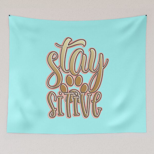 Item preview, Stay Pawsitive #2 designed and sold by creativerooney.