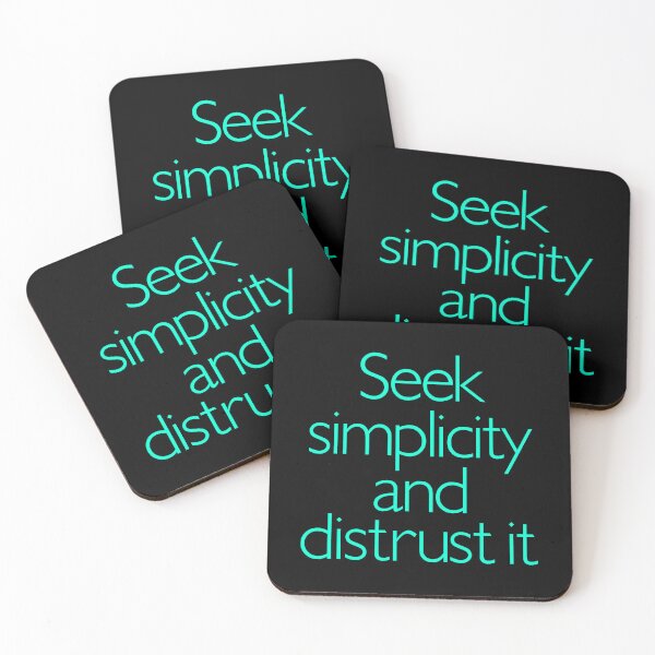 Item preview, Seek simplicity and distrust it. v.7 designed and sold by x1brett.