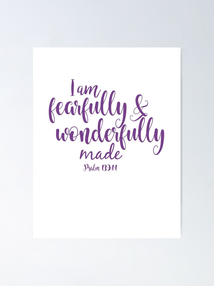Fearfully and Wonderfully Made (Purple) {Poster} Fearfully and Wonderfully Made (Purple) {Poster}