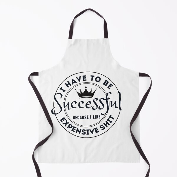 Item preview, I have to be successful because i like expensive shit Cool inspiration designed and sold by TheTimer.