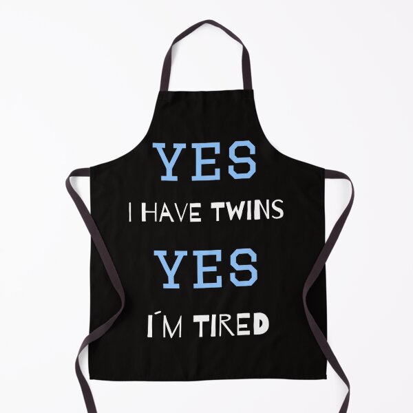 Item preview, YES I have twins, YES I´m tired designed and sold by HeadTurningArt.