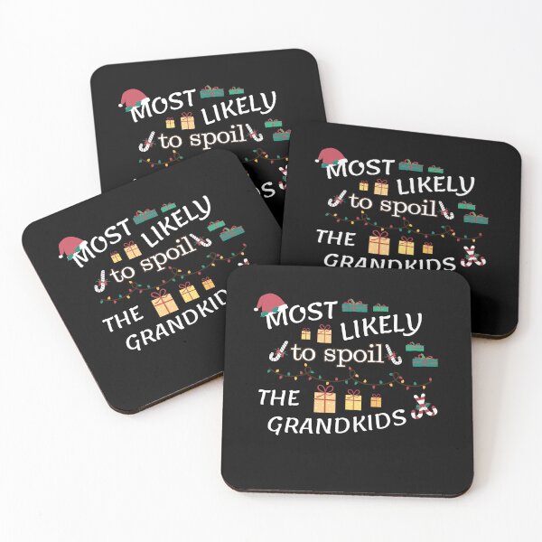 Item preview, Most Likely To Spoil The Grandkids, Funny Gift For Grandparents designed and sold by MomLifeDesign.