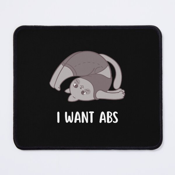Item preview, Cat Says I Want Abs designed and sold by MotionWaves.