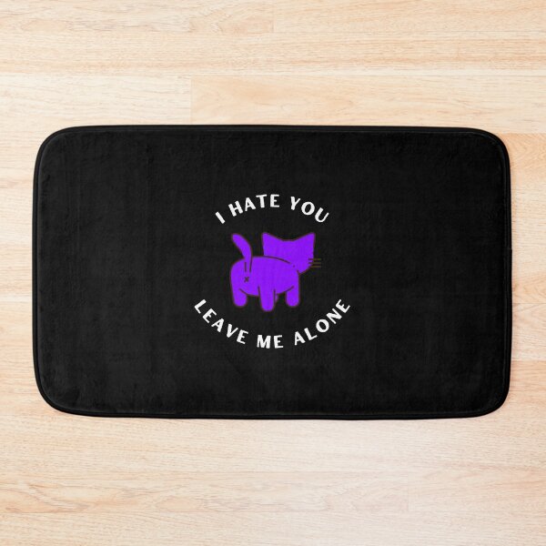 Item preview, I Hate You Leave Me Alone designed and sold by MotionWaves.