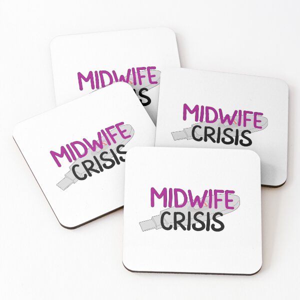 Item preview, Midwife Crisis Funny  designed and sold by The Remi Reserve.
