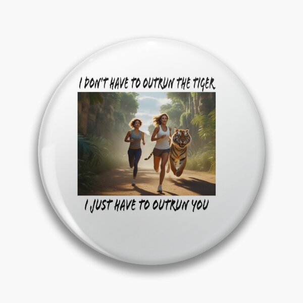 Item preview, I don't have to outrun the Tiger Tee shirt designed and sold by TimeBender.