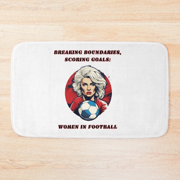 Item preview, Breaking Boundaries, Scoring Goal: Women in Fotball design supporting females in sports! designed and sold by NatalieArtiste.
