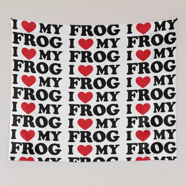 Item preview, I Love My Frog designed and sold by EmeraldeaArt.