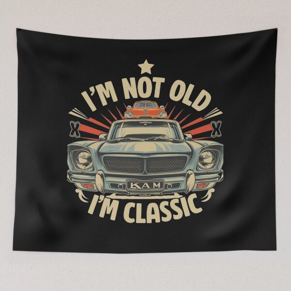 Item preview, Im Not Old Im Classic Funny Car Graphic + designed and sold by Atiel186.