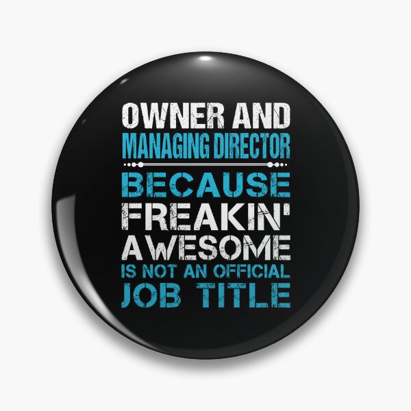 Item preview, Owner And Managing Director - Freaking Awesome designed and sold by analisanta.