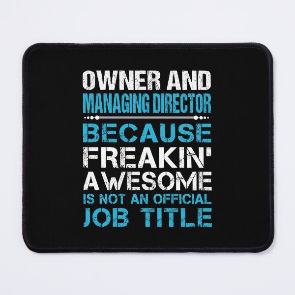 Item preview, Owner And Managing Director - Freaking Awesome designed and sold by analisanta.