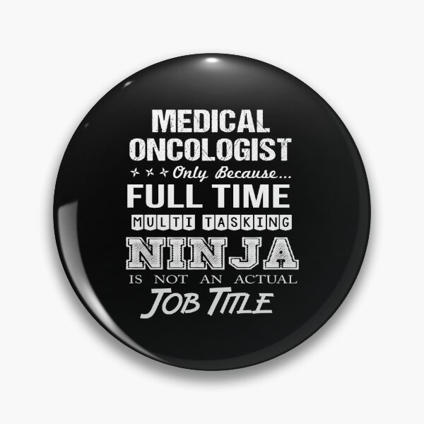 Item preview, Medical Oncologist - Multitasking Ninja designed and sold by analisanta.