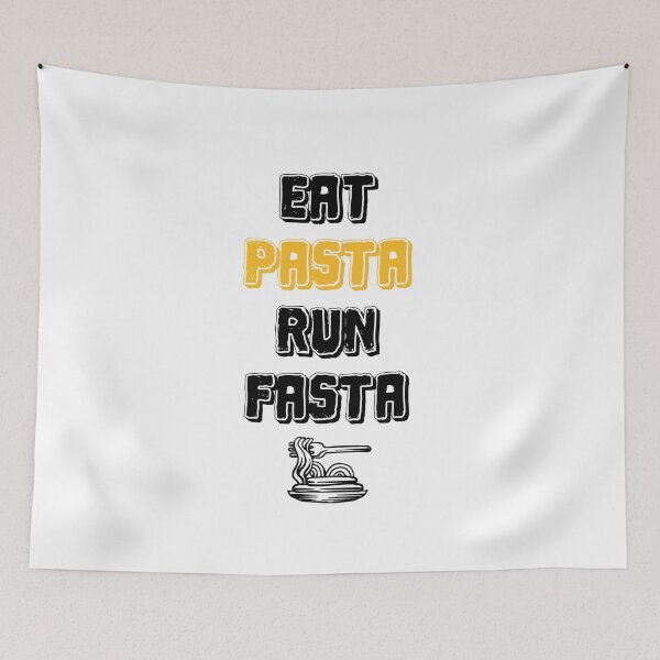 Item preview, Eat Pasta Run Fasta  designed and sold by FTS-Studio.