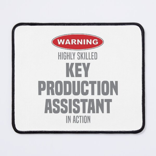 Item preview, Highly Skilled Key Production Assistant in Action designed and sold by NermilioDesigns.