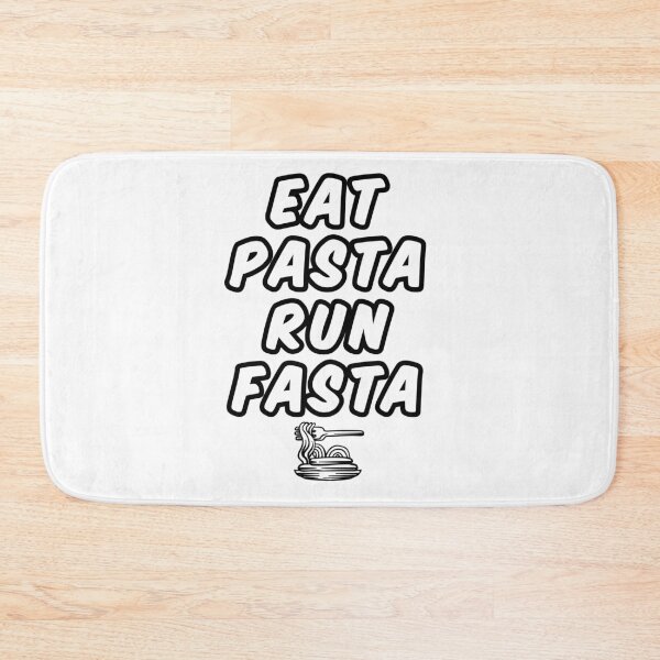 Item preview, Eat Pasta Run Fasta  designed and sold by FTS-Studio.