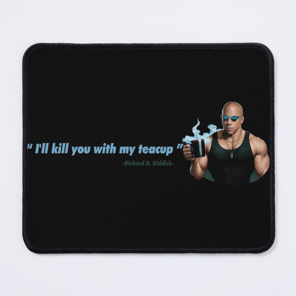 Item preview, I'll kill you with my teacup - Funny Quotes designed and sold by Luiz Burattini.