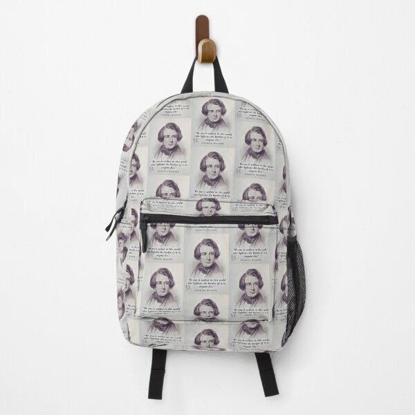 Item preview, Charles Dickens portrait and quote: No one is useless in this world who lightens the burden of it to anyone else. designed and sold by artbleed.