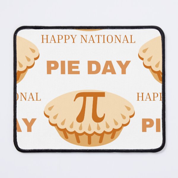 Item preview, Happy National Pie Day designed and sold by Simo0455.