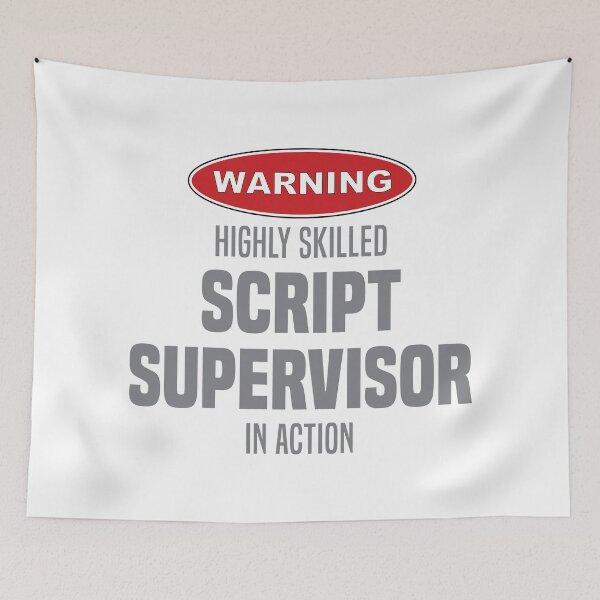 Item preview, Highly Skilled Script Supervisor in Action designed and sold by NermilioDesigns.