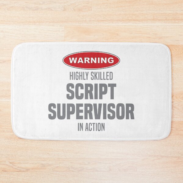 Item preview, Highly Skilled Script Supervisor in Action designed and sold by NermilioDesigns.