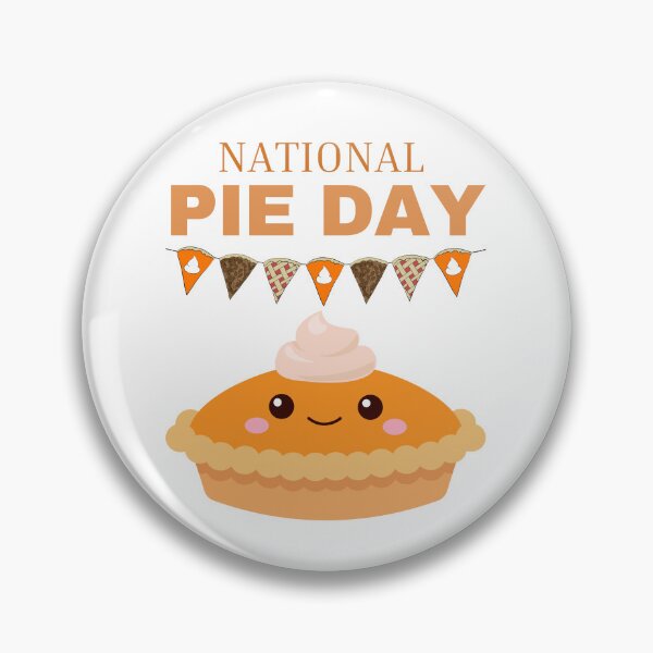 Item preview, Happy National Pie Day designed and sold by Simo0455.