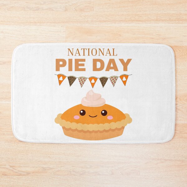 Item preview, Happy National Pie Day designed and sold by Simo0455.