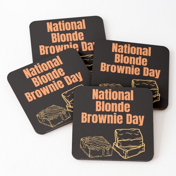 Item preview, National Blonde Brownie day designed and sold by Simo0455.
