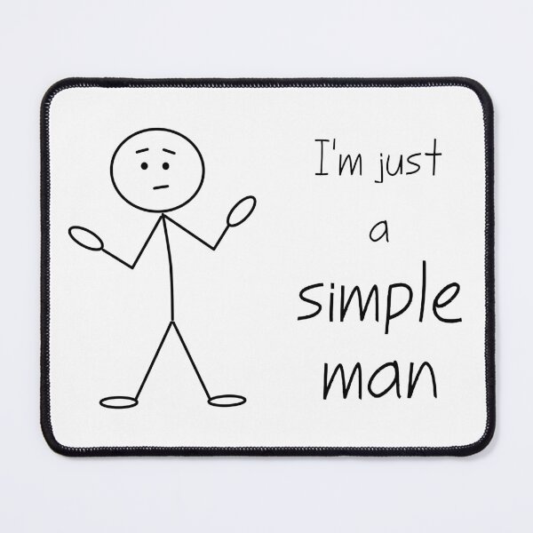 Item preview, I'm Just a Simple Man designed and sold by verlnelson.
