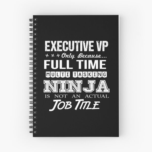 Item preview, Executive Vp - Multitasking Ninja designed and sold by analisanta.